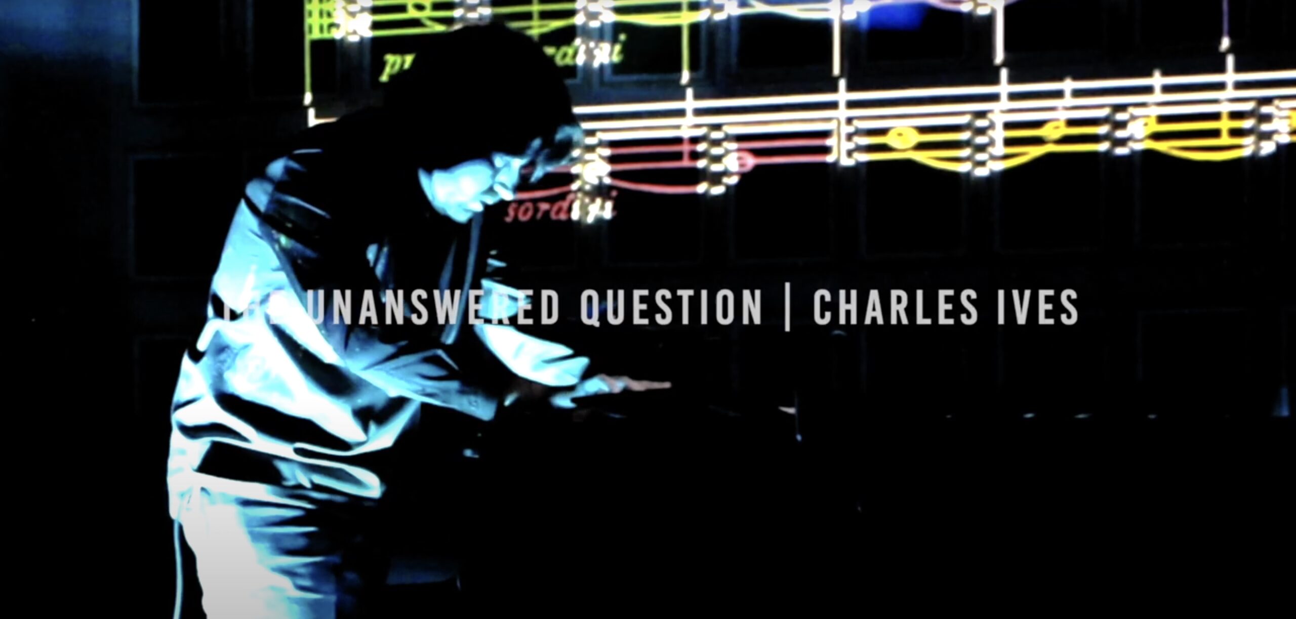 *The unanswered question (Charles Ives, 1906)